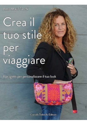 Crea il tuo stile per viaggiare